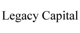 LEGACY CAPITAL
