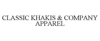 CLASSIC KHAKIS & COMPANY APPAREL