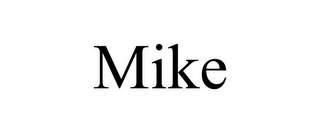 MIKE