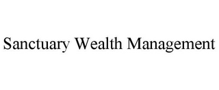 SANCTUARY WEALTH MANAGEMENT