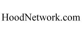 HOODNETWORK.COM