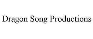 DRAGON SONG PRODUCTIONS