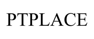 PTPLACE