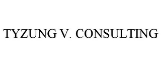 TYZUNG V. CONSULTING