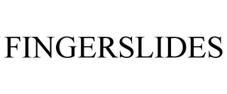 FINGERSLIDES