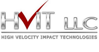 H IT LLC HIGH VELOCITY IMPACT TECHNOLOGIES