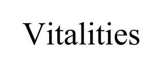 VITALITIES