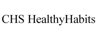 CHS HEALTHYHABITS