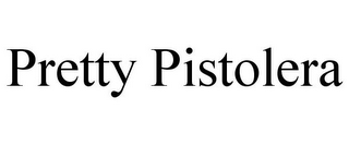 PRETTY PISTOLERA