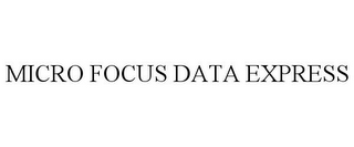 MICRO FOCUS DATA EXPRESS