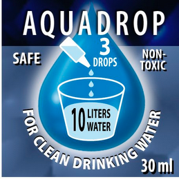 AQUADROP 3 DROPS SAFE NON-TOXIC 10 LITERS WATER FOR CLEAN DRINKING WATER 30 ML