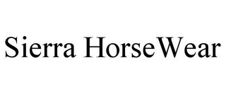 SIERRA HORSEWEAR