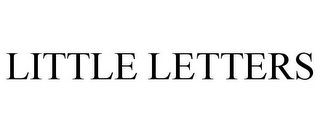 LITTLE LETTERS