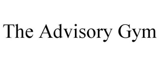 THE ADVISORY GYM