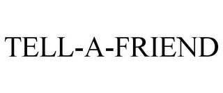 TELL-A-FRIEND