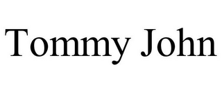TOMMY JOHN