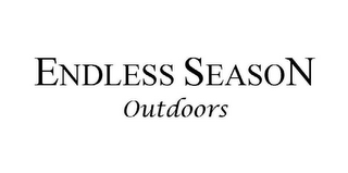 ENDLESS SEASON OUTDOORS