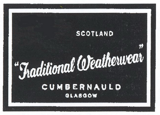 SCOTLAND, "TRADITIONAL WEATHERWEAR", CUMBERNAULD, GLASGOW