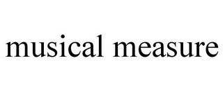 MUSICAL MEASURE