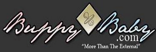 BUPPY BABY.COM "MORE THAN THE EXTERNAL"