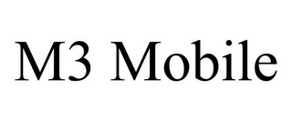 M3 MOBILE