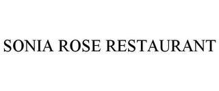SONIA ROSE RESTAURANT
