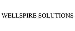 WELLSPIRE SOLUTIONS