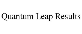 QUANTUM LEAP RESULTS