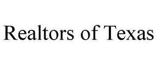 REALTORS OF TEXAS