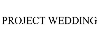 PROJECT WEDDING