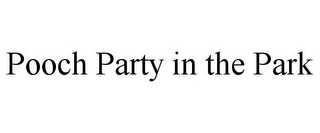 POOCH PARTY IN THE PARK