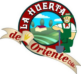 LA HUERTA DE ORIENTE LTDA.