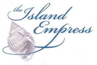THE ISLAND EMPRESS