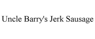 UNCLE BARRY'S JERK SAUSAGE