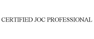 CERTIFIED JOC PROFESSIONAL