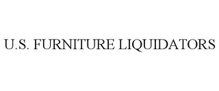 U.S. FURNITURE LIQUIDATORS