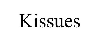 KISSUES