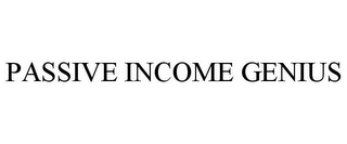 PASSIVE INCOME GENIUS