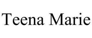 TEENA MARIE