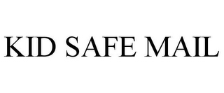 KID SAFE MAIL