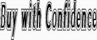 BUY WITH CONFIDENCE
