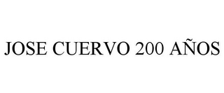 JOSE CUERVO 200 AÑOS
