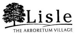 LISLE THE ARBORETUM VILLAGE