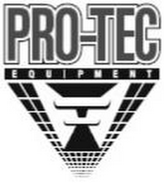 PRO-TEC EQUIPMENT