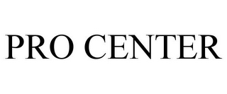 PRO CENTER
