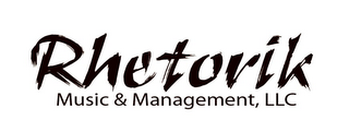 RHETORIK MUSIC & MANAGEMENT, LLC