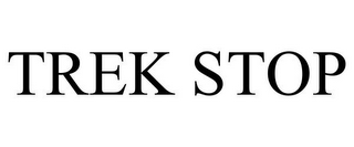 TREK STOP