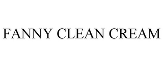 FANNY CLEAN CREAM