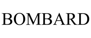 BOMBARD