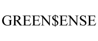 GREEN$ENSE